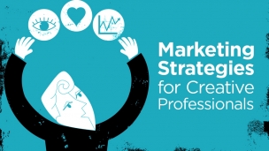 Marketing Strategies for Creative Professionals