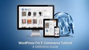 WordPress For E-Commerce Tutorial