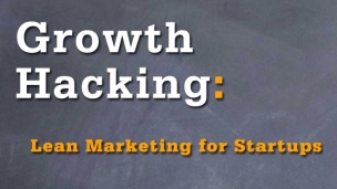 Growth Hacking: Lean Marketing for Startups