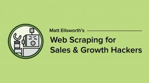 Web Scraping for Sales & Growth Hackers